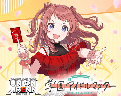 UNION ARENA Gakuen IDOLM@STER vol.2