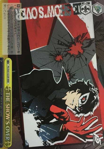 THE SHOW’S OVER RRR P5/S45-023R - Persona 5